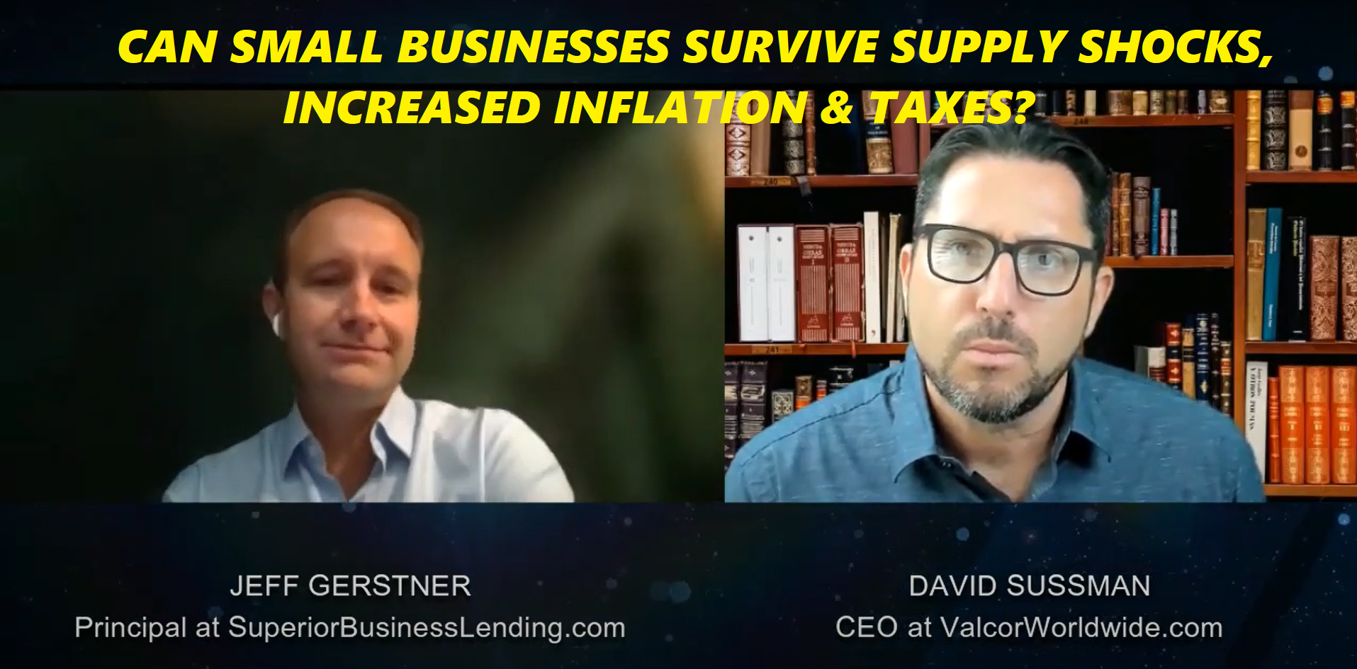 Jeff Gerstner: Can Small Business Survive Supply Shocks, Inflation & Taxes?